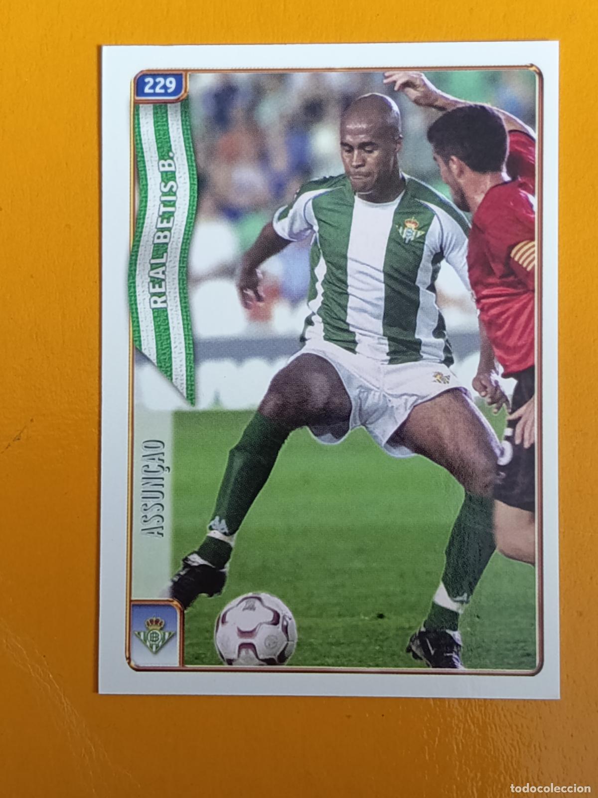 Fu&szlig;ball-Sticker: 229 ASSUN&Ccedil;AO. REAL BETIS. LAS FICHAS DE LA LIGA 2005. MUNDICROMO
