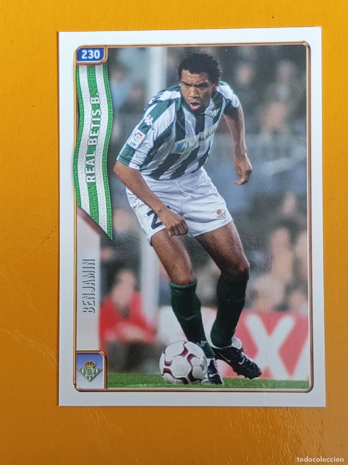 Fu&szlig;ball-Sticker: 230 BENJAM&Iacute;N. REAL BETIS. LAS FICHAS DE LA LIGA 2005. MUNDICROMO