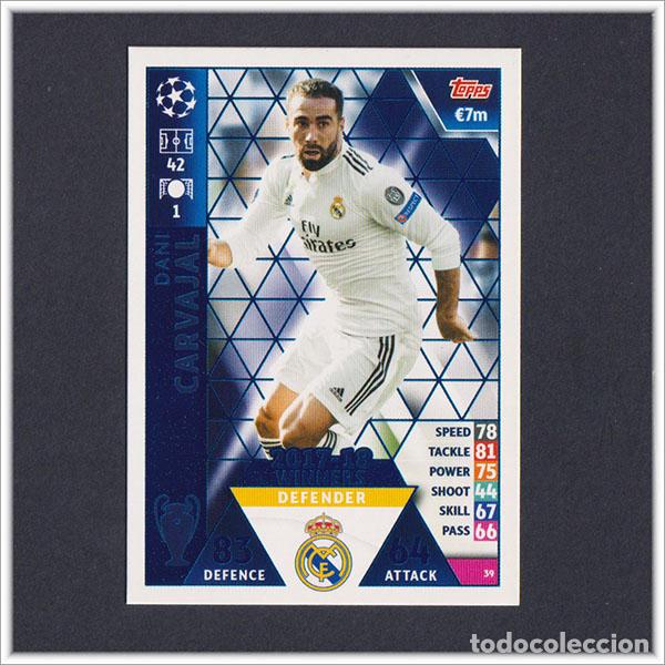 Cromos de f&uacute;tbol: TOPPS MATCH ATTAX 2018 2019 18 19 CARVAJAL N&ordm; 39 REAL MADRID UEFA CHAMPIONS LEAGUE ALBUM COLECCI&Oacute;N
