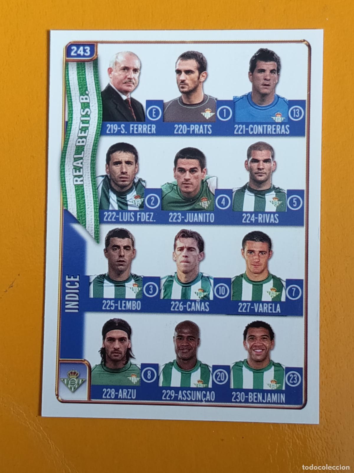 Fu&szlig;ball-Sticker: 243 &Iacute;NDICE REAL BETIS. LAS FICHAS DE LA LIGA 2005. MUNDICROMO