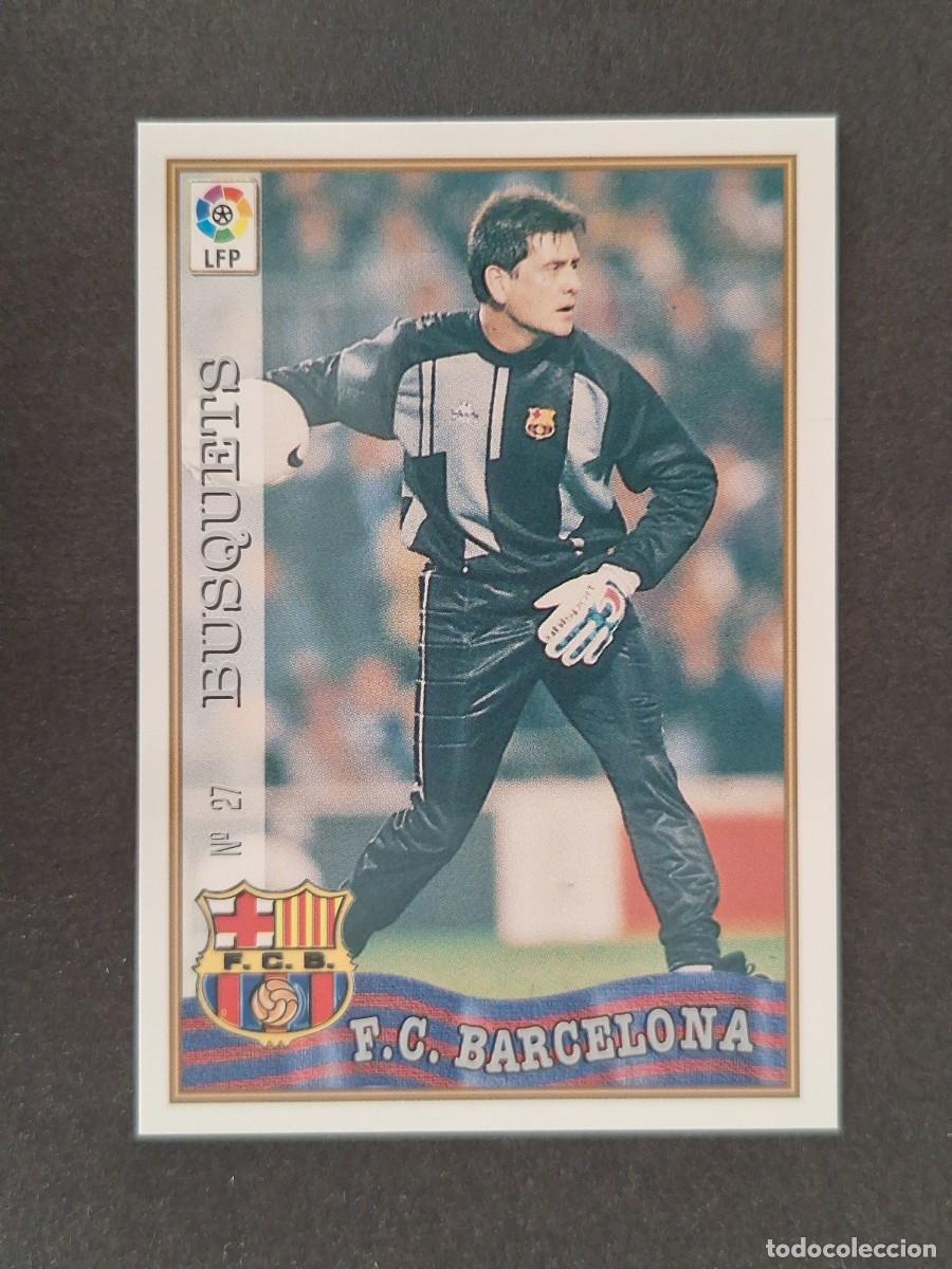 Cromos de Futebol: L1 BUSQUETS F. C. BARCELONA 27 MUNDICROMO LAS FICHAS DE LA LIGA 1997/1998 97 98