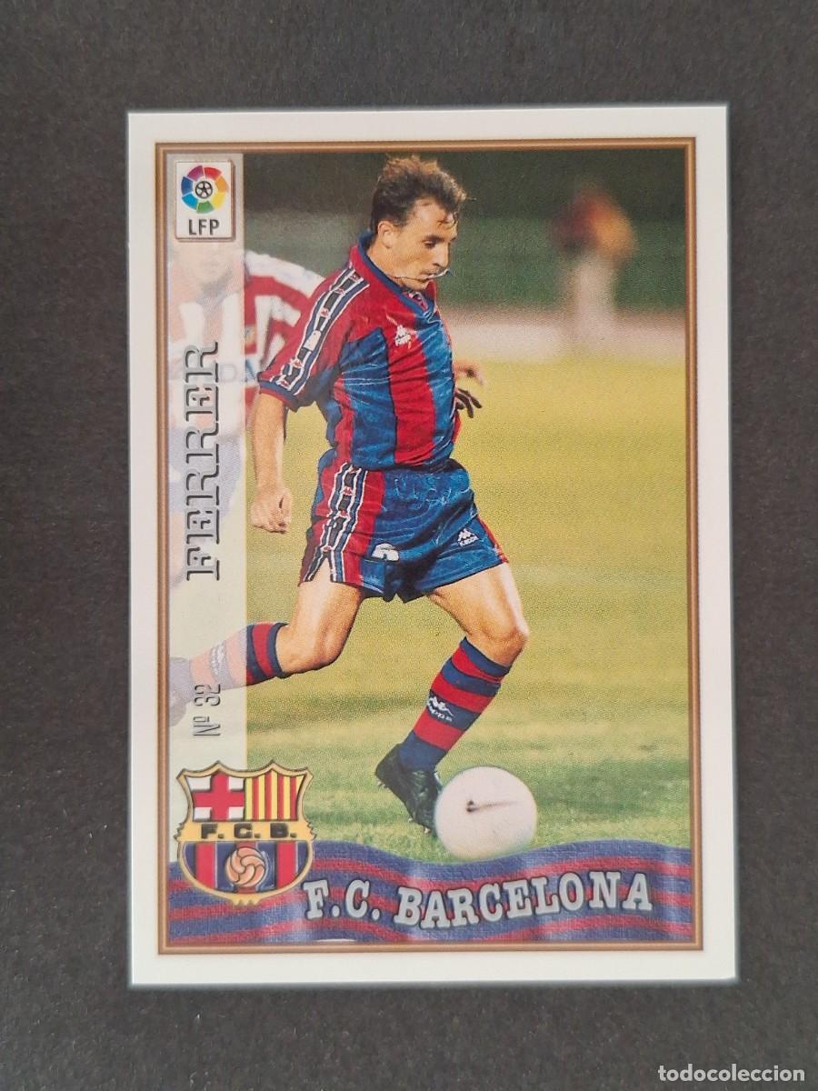 Cartes &agrave; collectionner de Football: L1 FERRER F. C. BARCELONA 32 MUNDICROMO LAS FICHAS DE LA LIGA 1997/1998 97 98