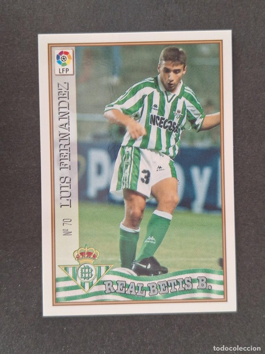 Cromos de f&uacute;tbol: L1 LUIS FERNANDEZ REAL BETIS BALOMPIE 70 MUNDICROMO LAS FICHAS DE LA LIGA 1997/1998 97 98