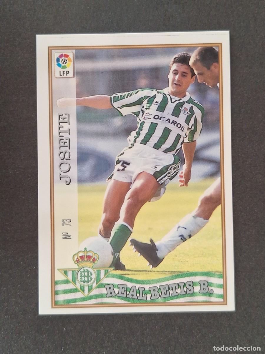 Cromos de Futebol: L1 JOSETE REAL BETIS BALOMPIE 73 MUNDICROMO LAS FICHAS DE LA LIGA 1997/1998 97 98