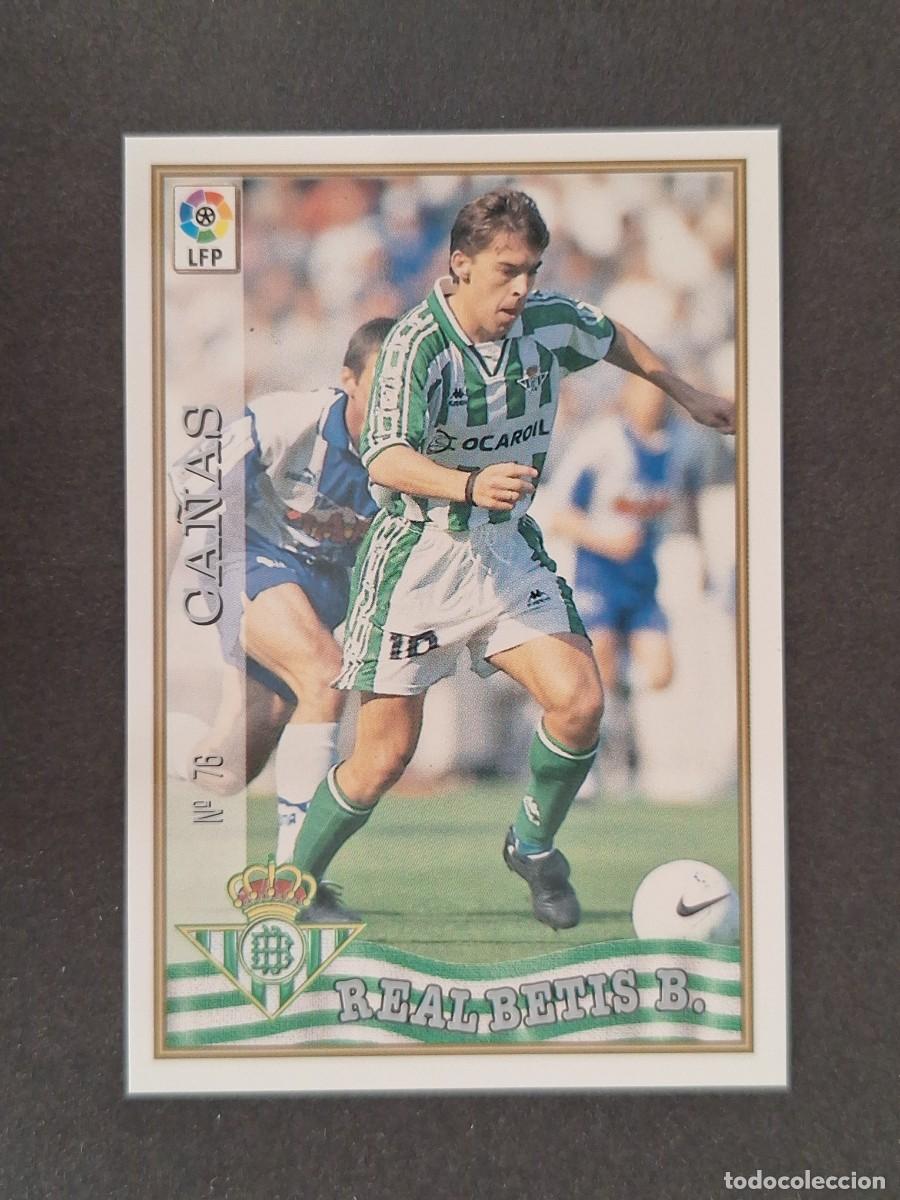 Cromos de f&uacute;tbol: L1 CA&Ntilde;AS REAL BETIS BALOMPIE 76 MUNDICROMO LAS FICHAS DE LA LIGA 1997/1998 97 98