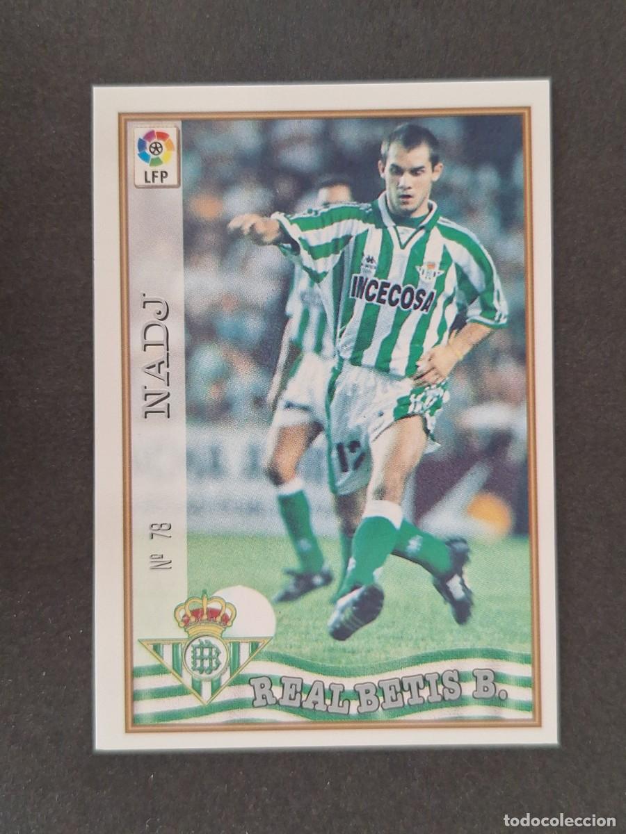 Fu&szlig;ball-Sticker: L1 NADJ REAL BETIS BALOMPIE 78 MUNDICROMO LAS FICHAS DE LA LIGA 1997/1998 97 98
