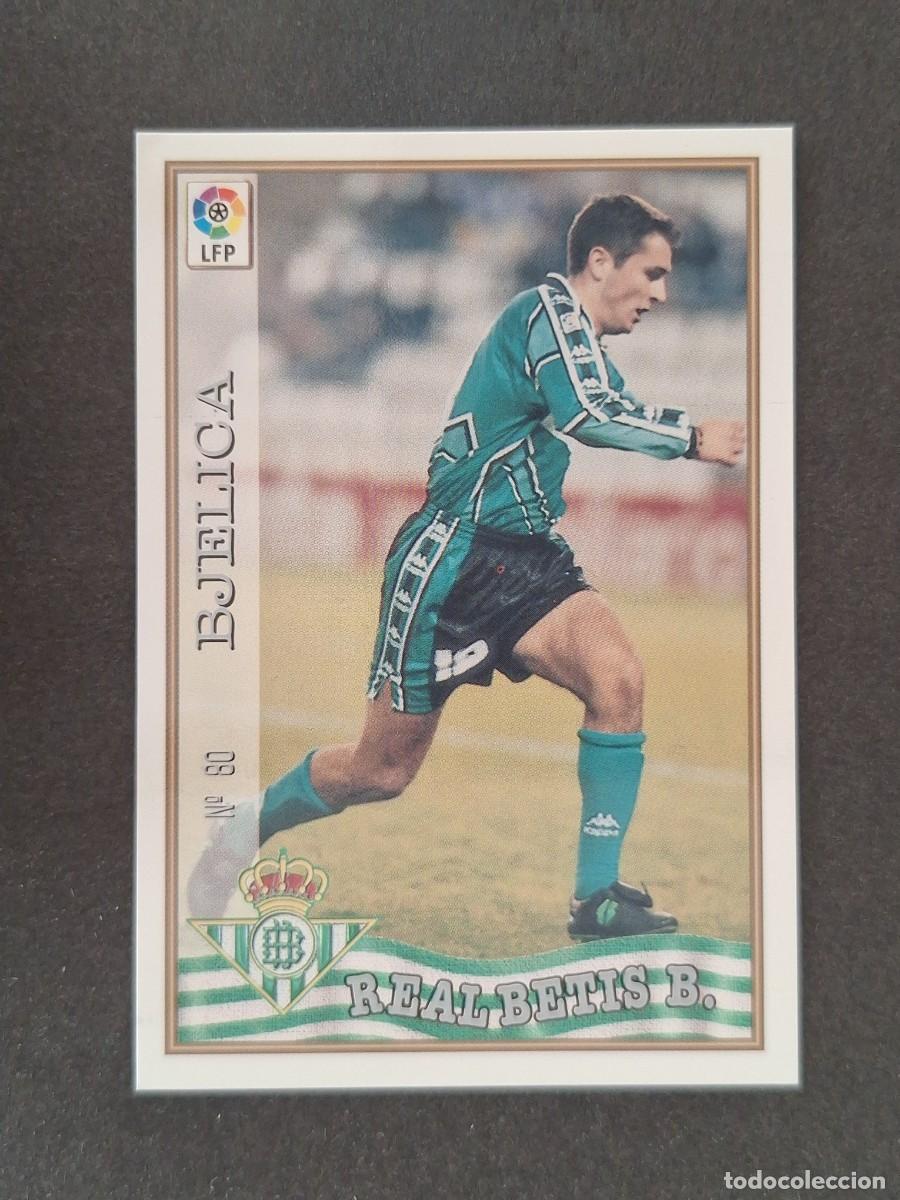 Football Stickers: L1 BJELICA REAL BETIS BALOMPIE 80 MUNDICROMO LAS FICHAS DE LA LIGA 1997/1998 97 98