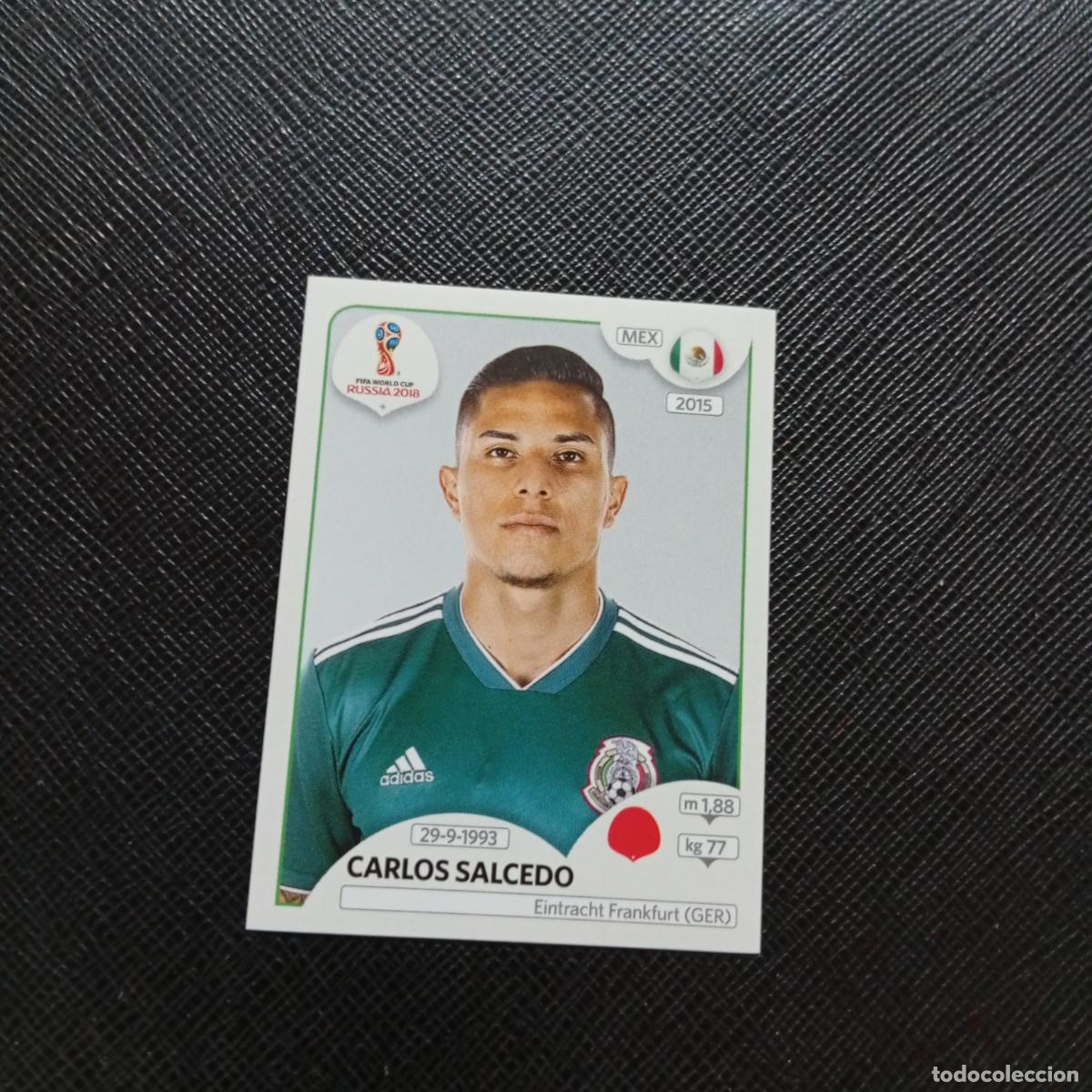 Football Stickers: 460 CARLOS SALCEDO MEXICO PANINI MUNDIAL RUSIA 2018 CROMO FUTBOL 18 - SIN PEGAR - CJ2