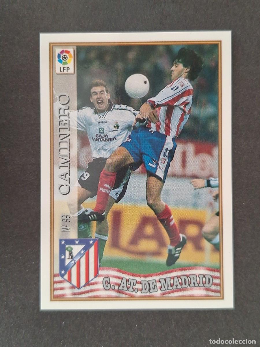 Cartes &agrave; collectionner de Football: L1 CAMINERO ATLETICO DE MADRID 99 MUNDICROMO LAS FICHAS DE LA LIGA 1997/1998 97 98