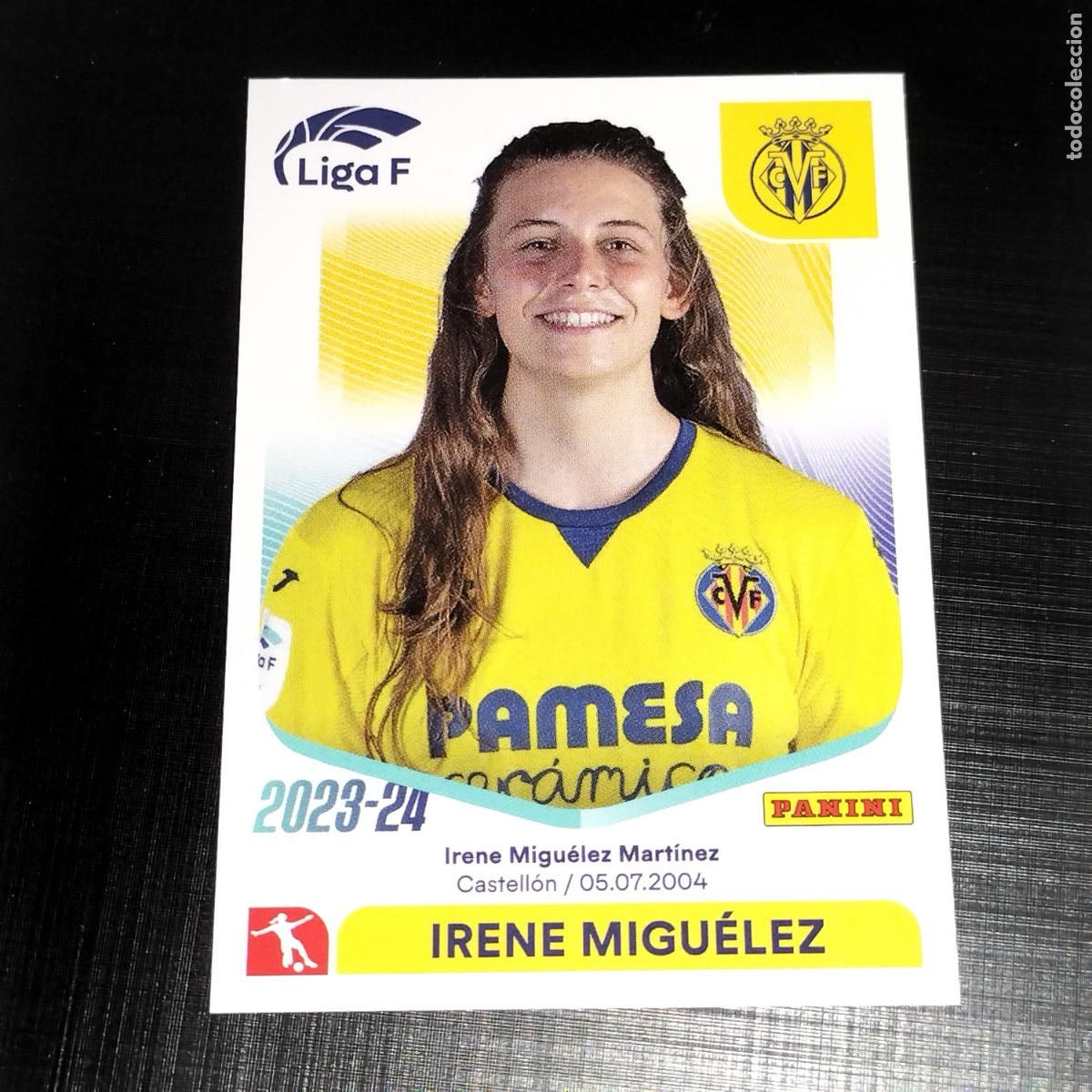 Cromos de f&uacute;tbol: N&ordm; 310 IRENE MIGUELEZ VILLARREAL CROMOS LIGA F FEMENINA PANINI 2023 2024 23 24