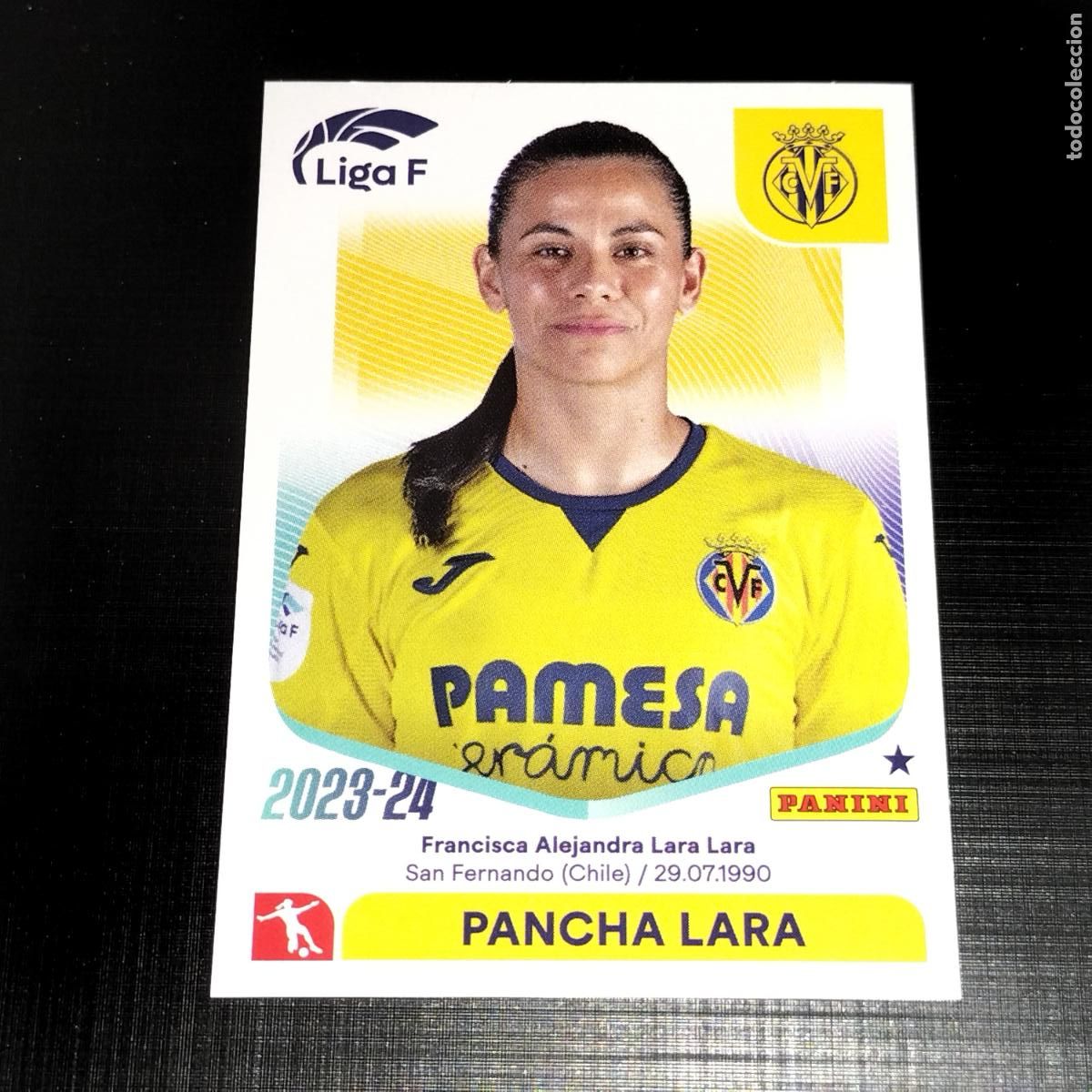 Cromos de f&uacute;tbol: N&ordm; 311 PANCHA LARA VILLARREAL CROMOS LIGA F FEMENINA PANINI 2023 2024 23 24