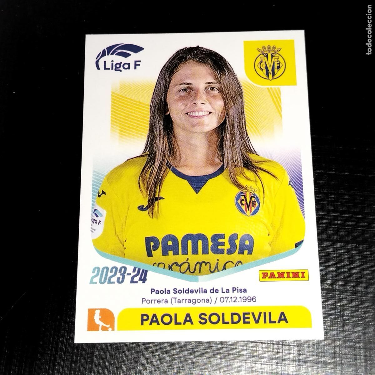 Cartes &agrave; collectionner de Football: N&ordm; 312 PAOLA SOLDEVILA VILLARREAL CROMOS LIGA F FEMENINA PANINI 2023 2024 23 24