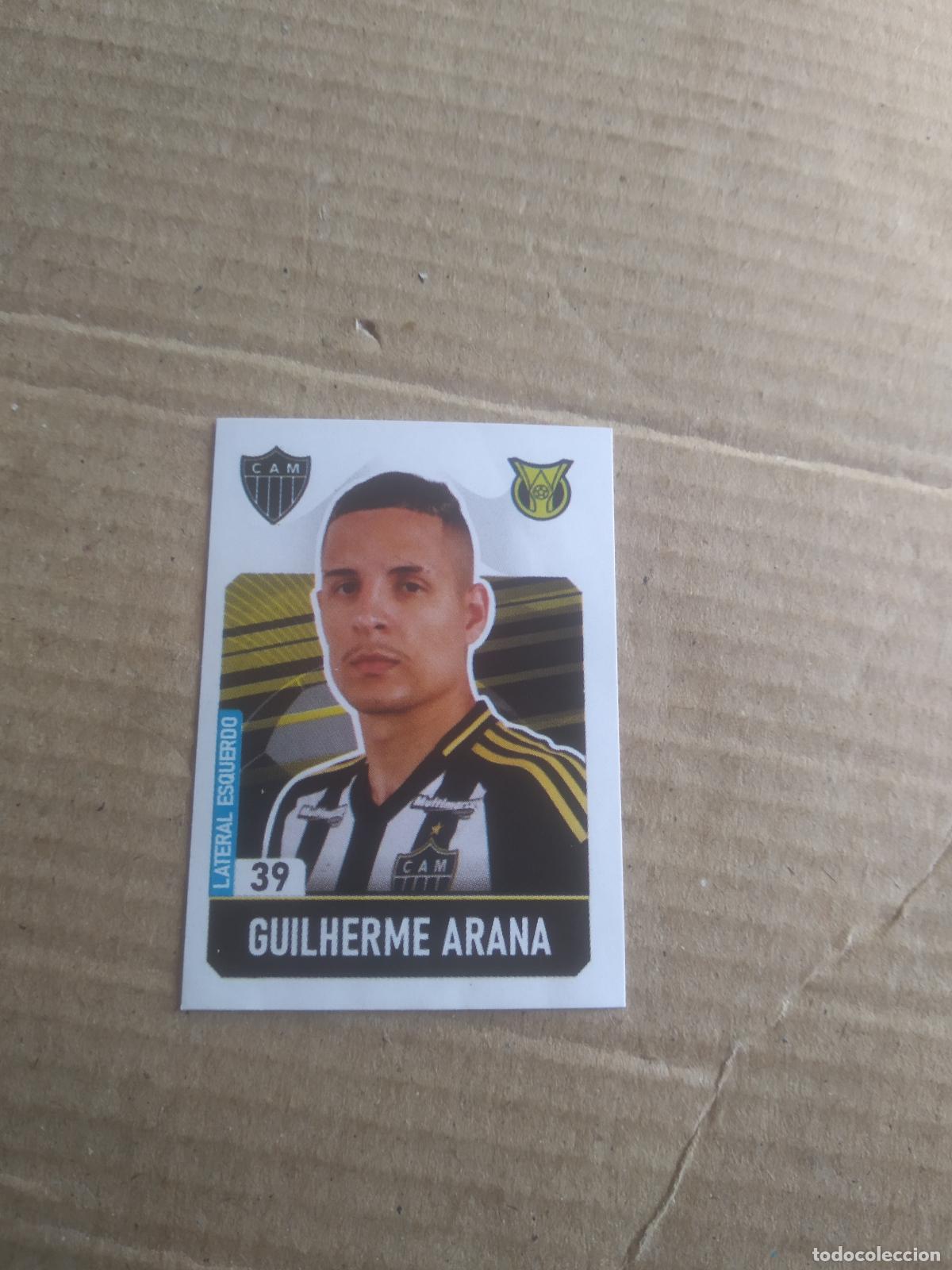 Cromos de f&uacute;tbol: 39 GUILHERME ARANA atletico mineiro CROMO FUTBOL LIGA BRASIL BRASILEIRAO