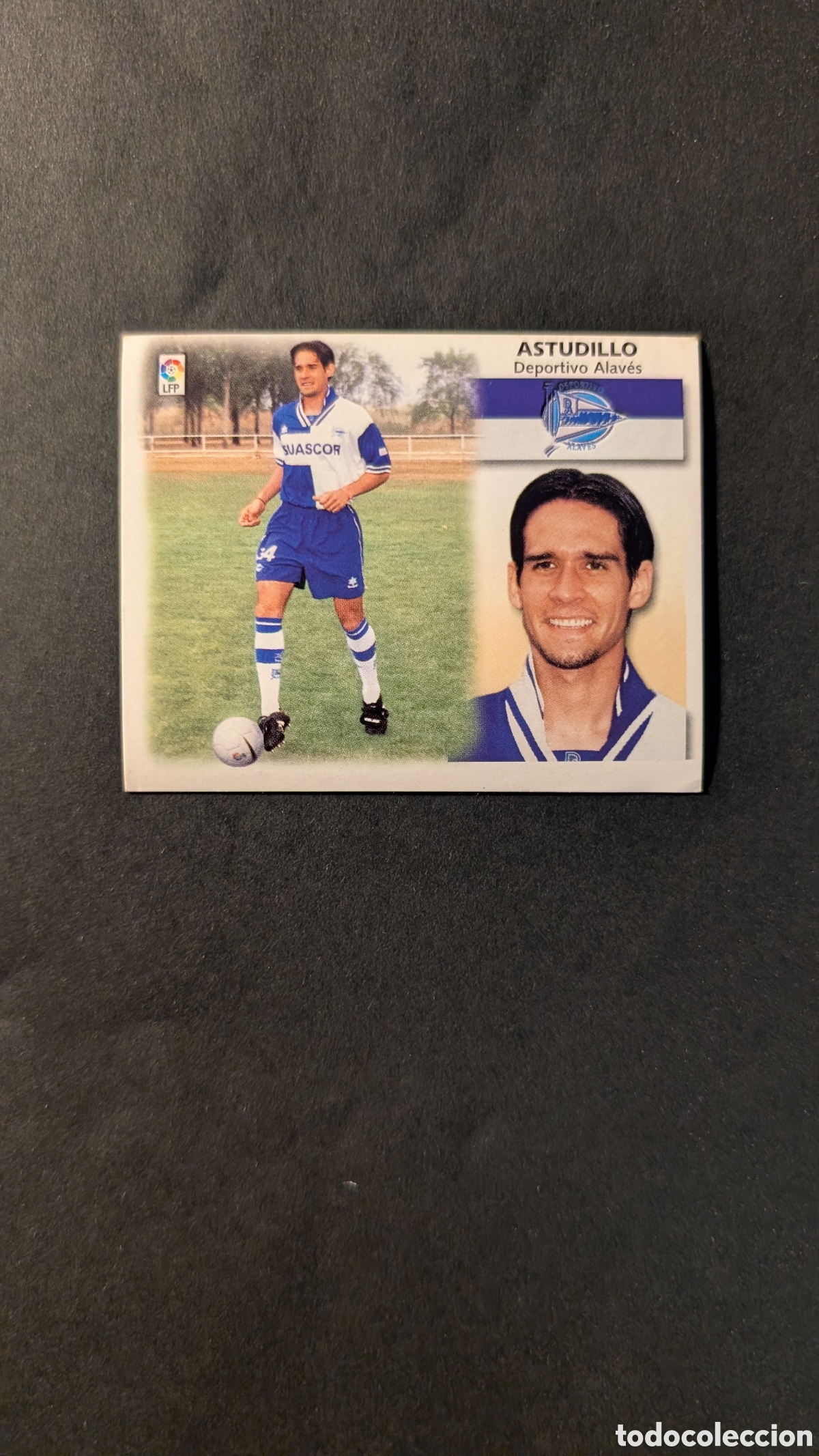 Cromos de f&uacute;tbol: L1 ASTUDILLO ALAVES COLOCA LIGA ESTE 1999/00 99 00 NUNCA PEGADO SIN PEGAR