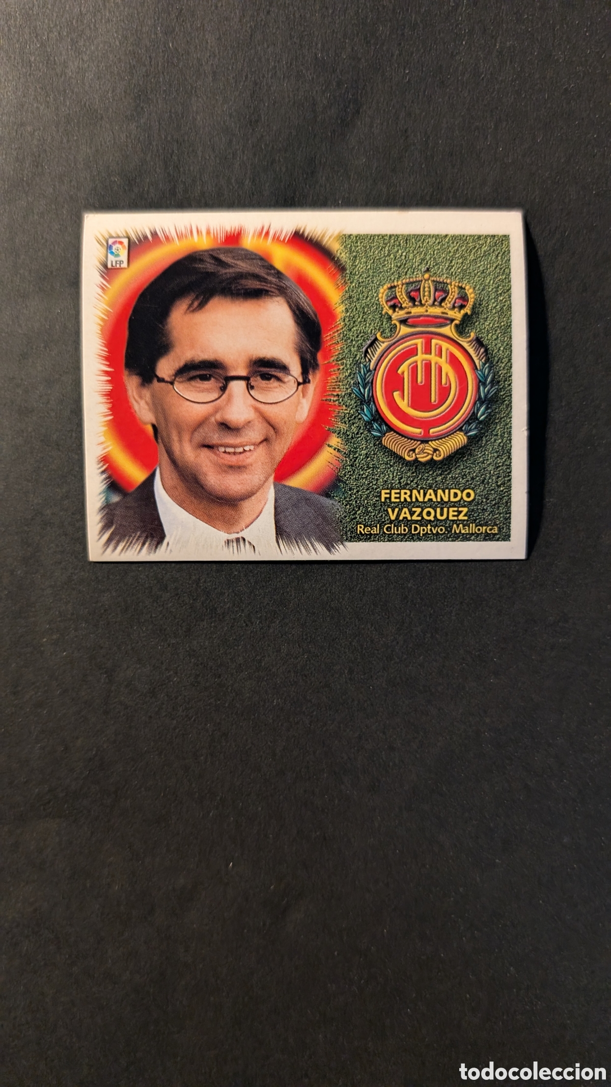 Cromos de f&uacute;tbol: L1 FERNANDO VAZQUEZ ENTRENADOR MALLORCA COLOCA LIGA ESTE 1999/00 99 00 NUNCA PEGADO SIN PEGAR