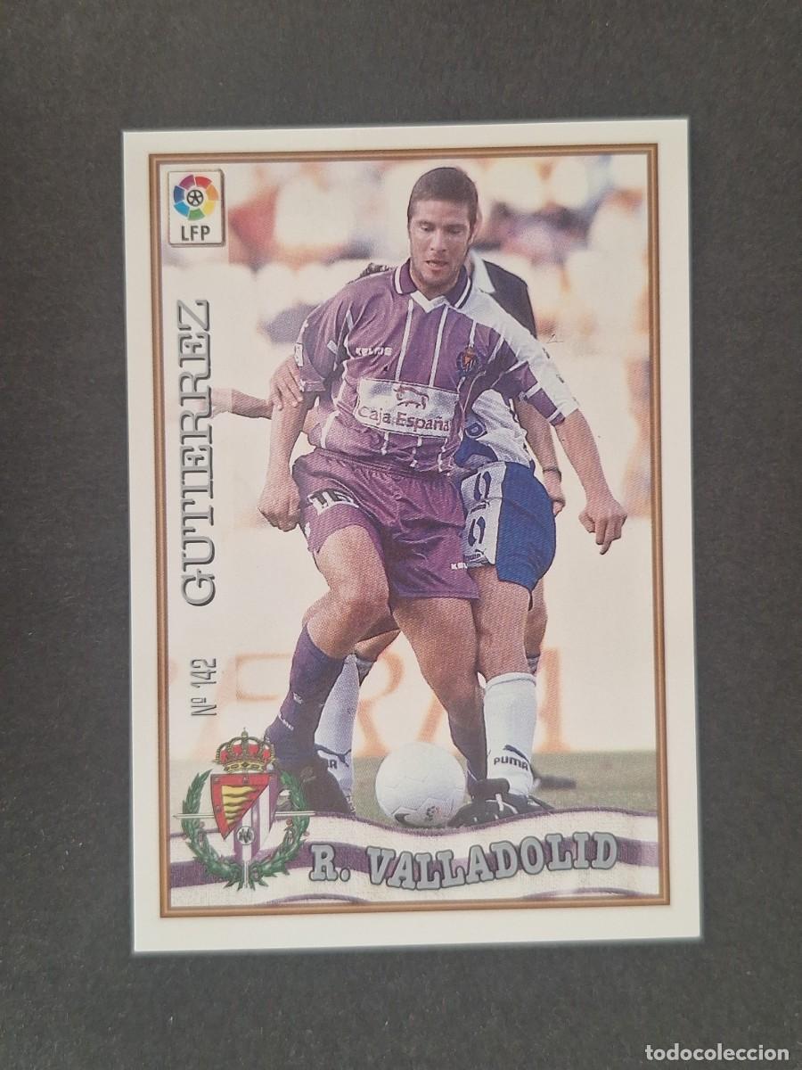 Cromos de f&uacute;tbol: L1 GUTIERREZ REAL VALLADOLID 142 MUNDICROMO LAS FICHAS DE LA LIGA 1997/1998 97 98