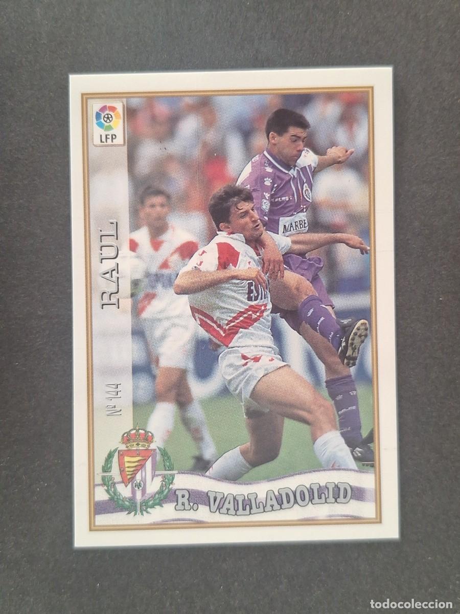 Cromos de f&uacute;tbol: L1 RAUL REAL VALLADOLID 144 MUNDICROMO LAS FICHAS DE LA LIGA 1997/1998 97 98
