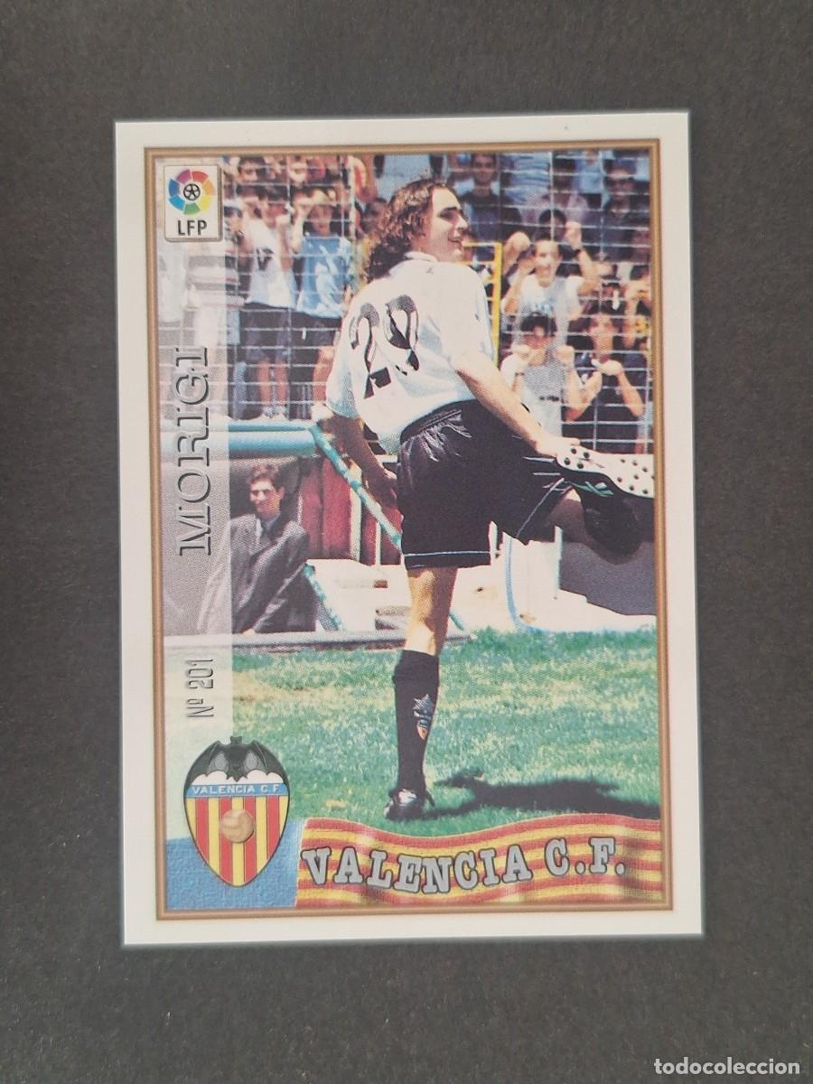 Figurine di Calcio: L1 MORIGI VALENCIA C. F. 201 MUNDICROMO LAS FICHAS DE LA LIGA 1997/1998 97 98