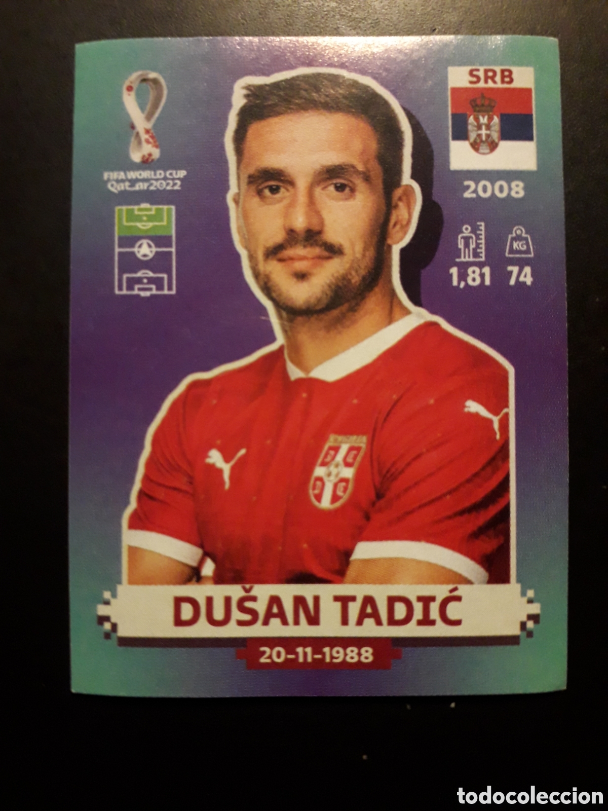 Cromos de f&uacute;tbol: DU&Scaron;AN TADIĆ SERBIA N&deg; 19 COPA MUNDIAL DE F&Uacute;TBOL QATAR 2022 22 PANINI SIN PEGAR PEDIDO M&Iacute;NIMO 3&euro;