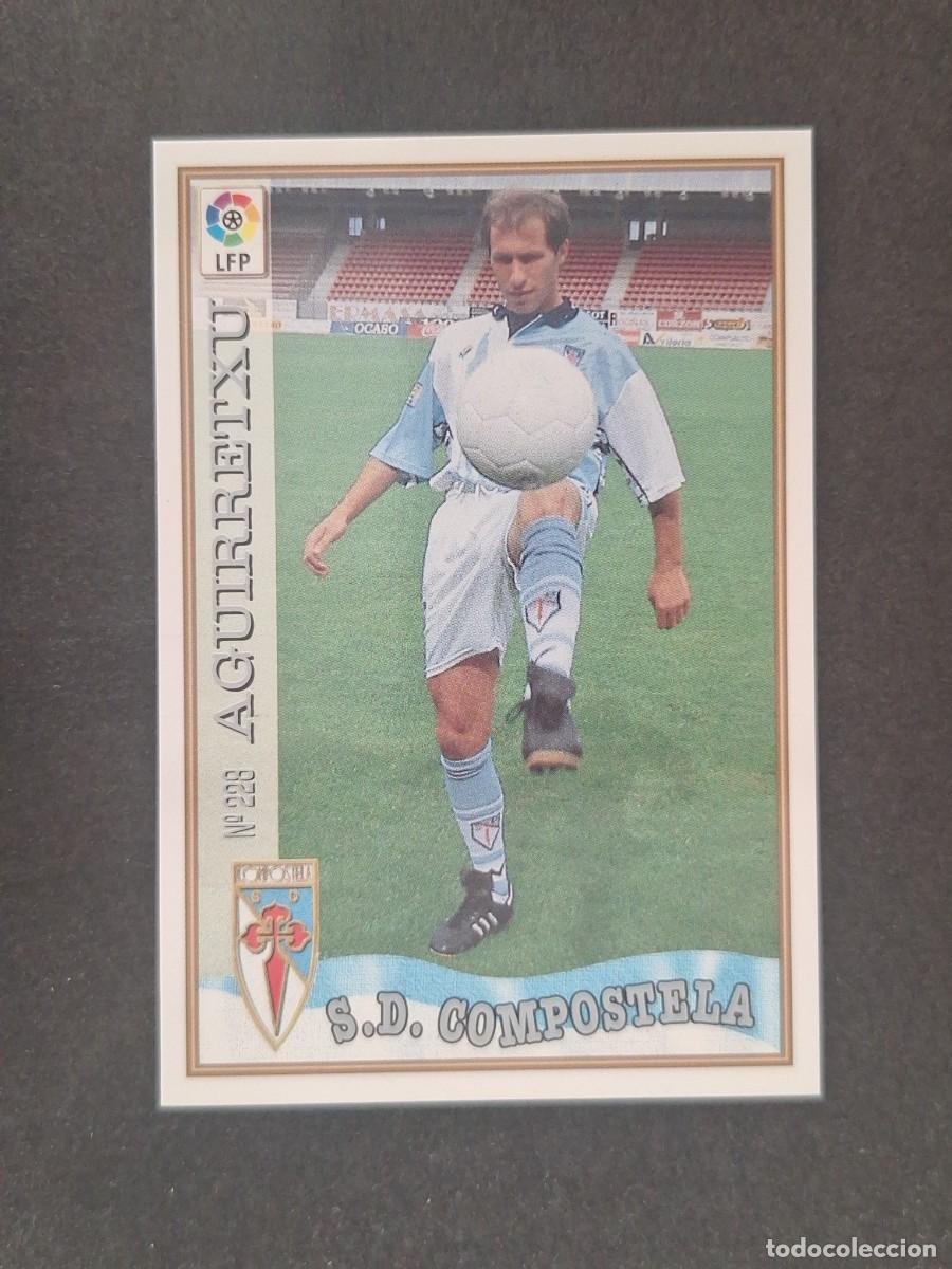 Cromos de f&uacute;tbol: L1 AGUIRRETXU S. D. COMPOSTELA 228 MUNDICROMO LAS FICHAS DE LA LIGA 1997 1998 97 98