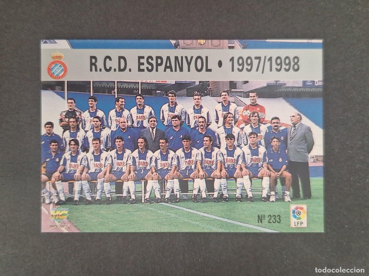 Cromos de f&uacute;tbol: L1 EQUIPO R. C. D. ESPA&Ntilde;OL 233 MUNDICROMO LAS FICHAS DE LA LIGA 1997 1998 97 98