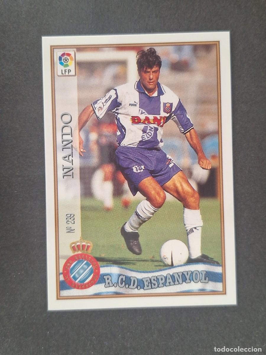 Cromos de f&uacute;tbol: L1 NANDO R. C. D. ESPA&Ntilde;OL 239 MUNDICROMO LAS FICHAS DE LA LIGA 1997 1998 97 98
