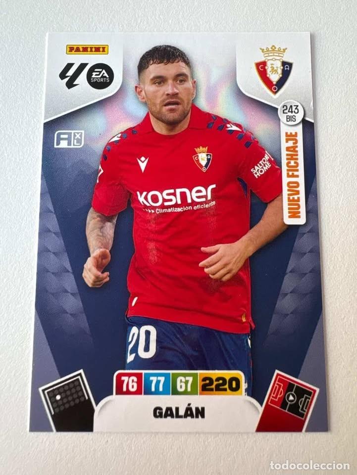 Cromos de f&uacute;tbol: Carta Gal&aacute;n Nuevo Fichaje Osasuna 243bis Adrenalyn 2025-26