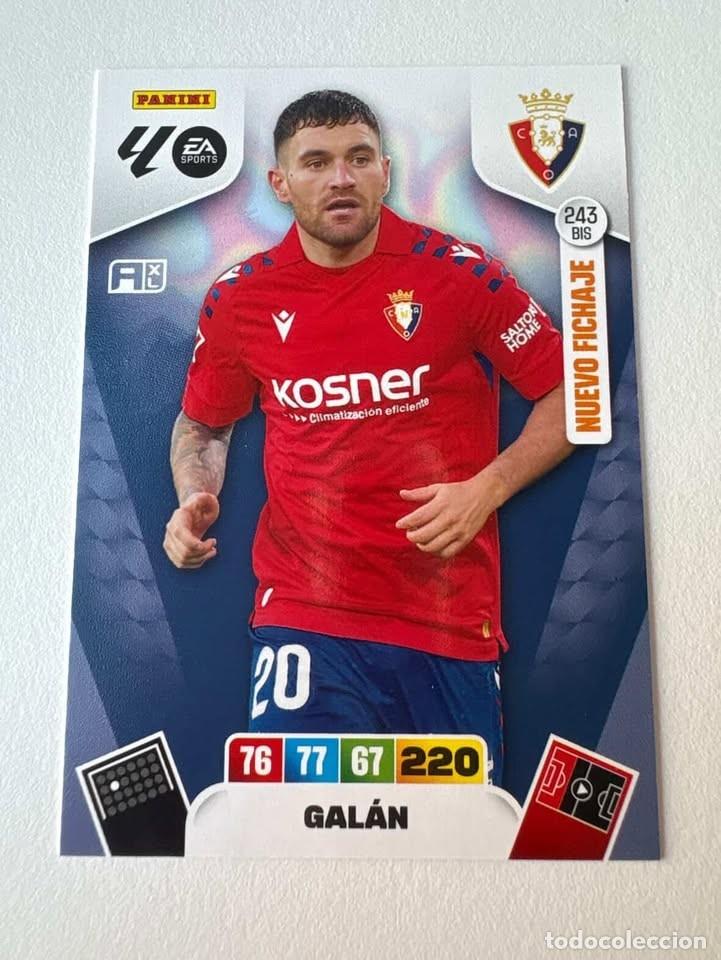 Cromos de f&uacute;tbol: Carta Gal&aacute;n Nuevo Fichaje Osasuna 243bis Adrenalyn 2025-26