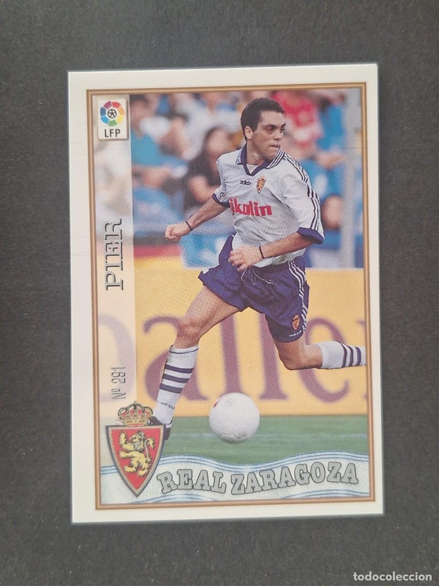 Cromos de f&uacute;tbol: L1 PIER REAL ZARAGOZA 291 MUNDICROMO LAS FICHAS DE LA LIGA 1997 1998 97 98
