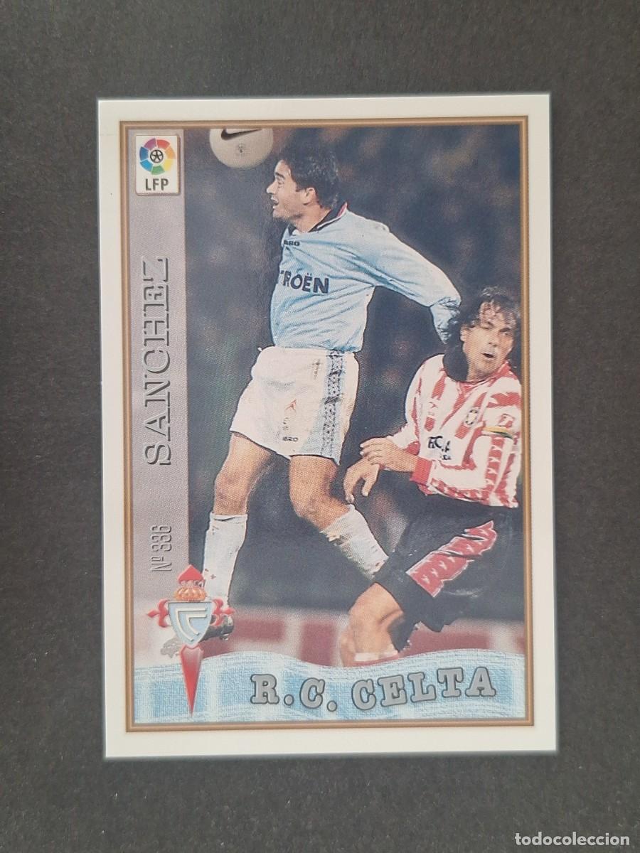 Cromos de f&uacute;tbol: L1 SANCHEZ CELTA DE VIGO 336 MUNDICROMO LAS FICHAS DE LA LIGA 1997 1998 97 98