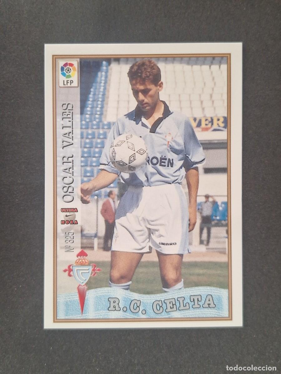 Cromos de f&uacute;tbol: L1 OSCAR VALES CELTA DE VIGO 325 ULTIMA HORA MUNDICROMO LAS FICHAS DE LA LIGA 1997 1998 97 98