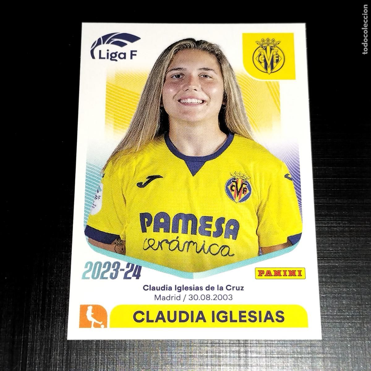 Fu&szlig;ball-Sticker: N&ordm; 315 CLAUDIA IGLESIAS VILLARREAL CROMOS LIGA F FEMENINA PANINI 2023 2024 23 24