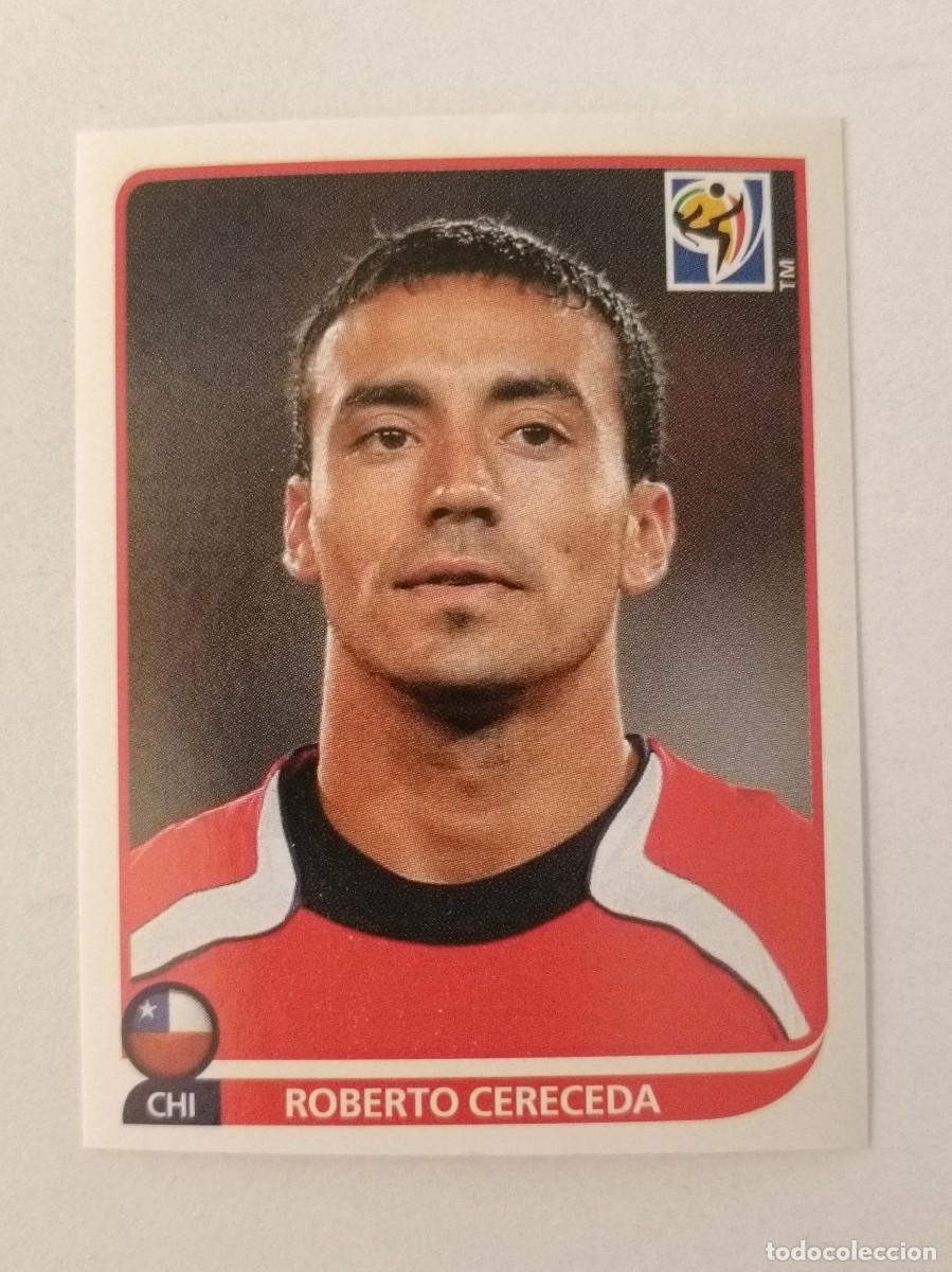 Cromos de f&uacute;tbol: #630 ROBERTO CERECEDA (CHILE) MUNDIAL SUDAFRICA 2010 PANINI