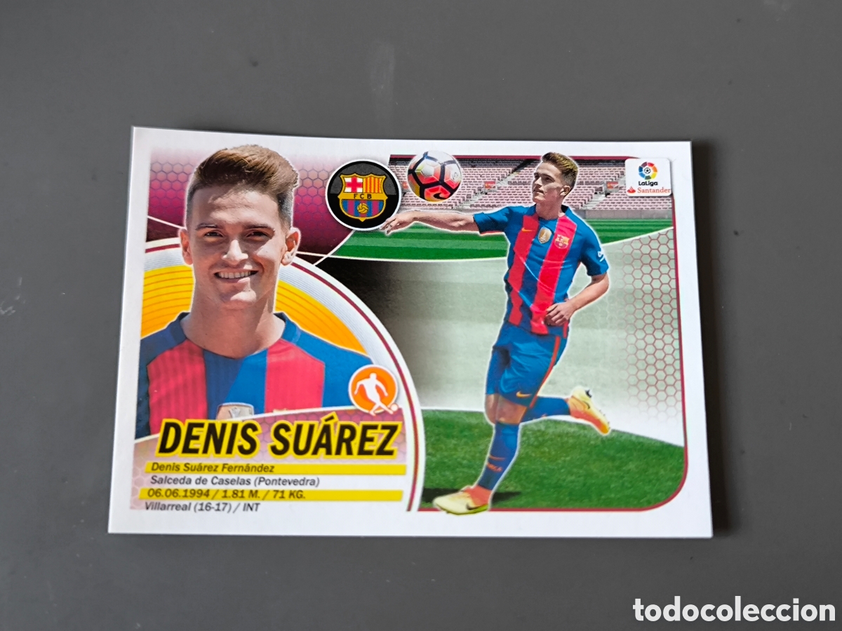 Cromos de f&uacute;tbol: DENIS SU&Aacute;REZ Fichaje 7 FC Barcelona Liga Este 16 17