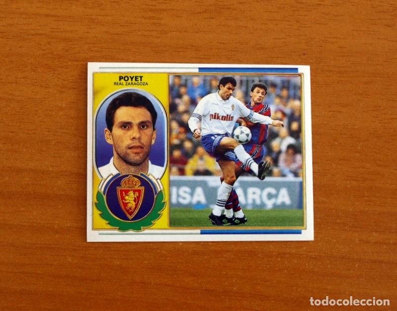 Cromos de Futebol: Real Zaragoza - Poyet - Ediciones Este Liga 1996-1997, 96-97 - Nunca Pegado