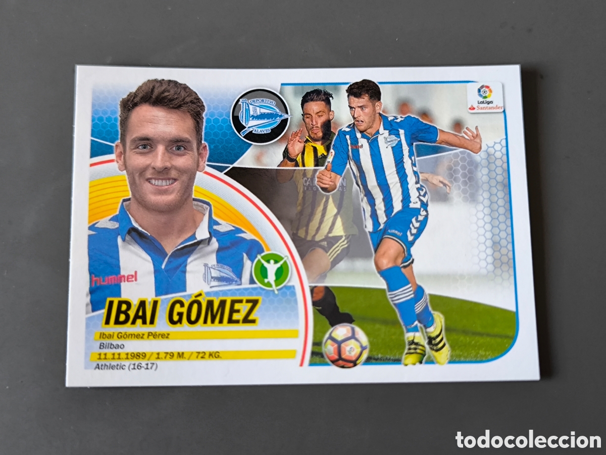 Cartes &agrave; collectionner de Football: IBAI G&Oacute;MEZ Fichaje 31 Alav&eacute;s Liga Este 16 17