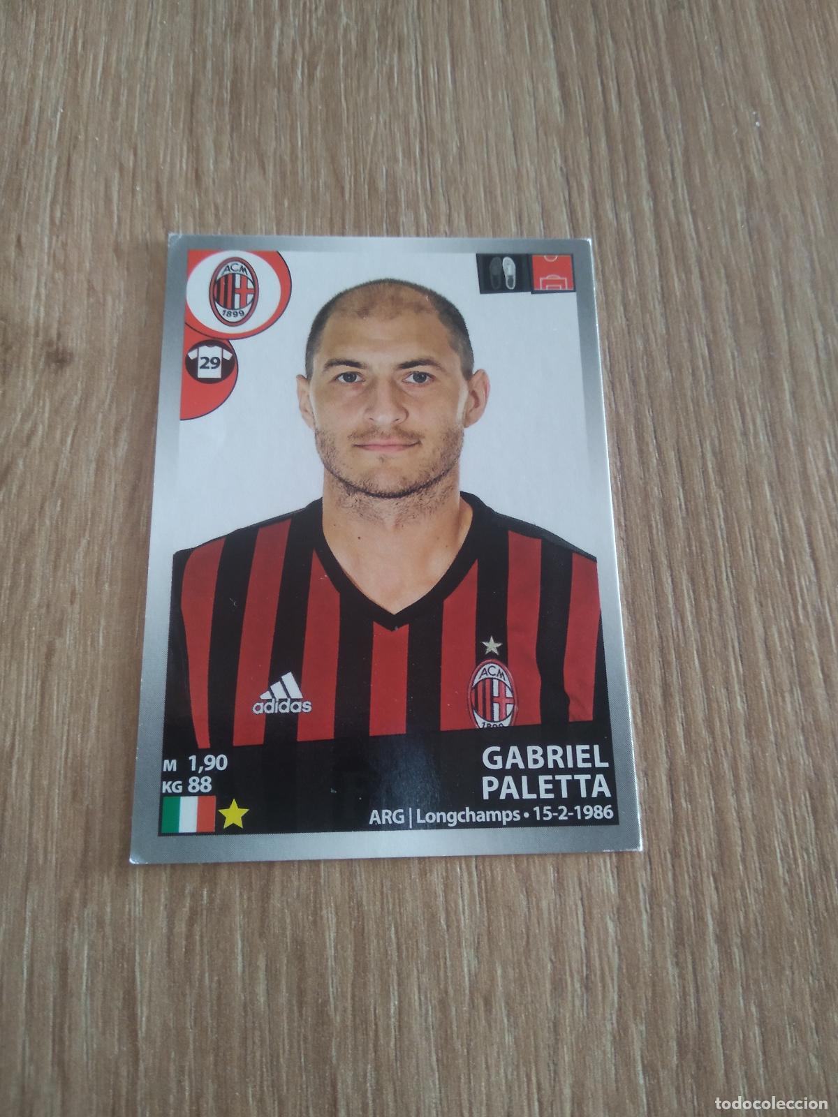Cromos de f&uacute;tbol: 314 gabriel paletta AC MILAN CROMO FUTBOL PANINI LIGA ITALIA 16-17 CALCIATORI 2016-2017