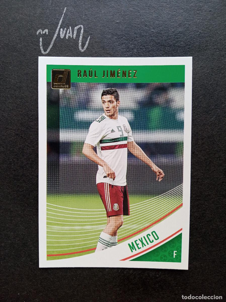 Cromos de f&uacute;tbol: N&ordm; 150 RAUL JIMENEZ MEXICO MUNDIAL 2026 WOLVERHAMPTON ⚽ PANINI &reg; DONRUSS 2018 2019 18 19 NUEVO