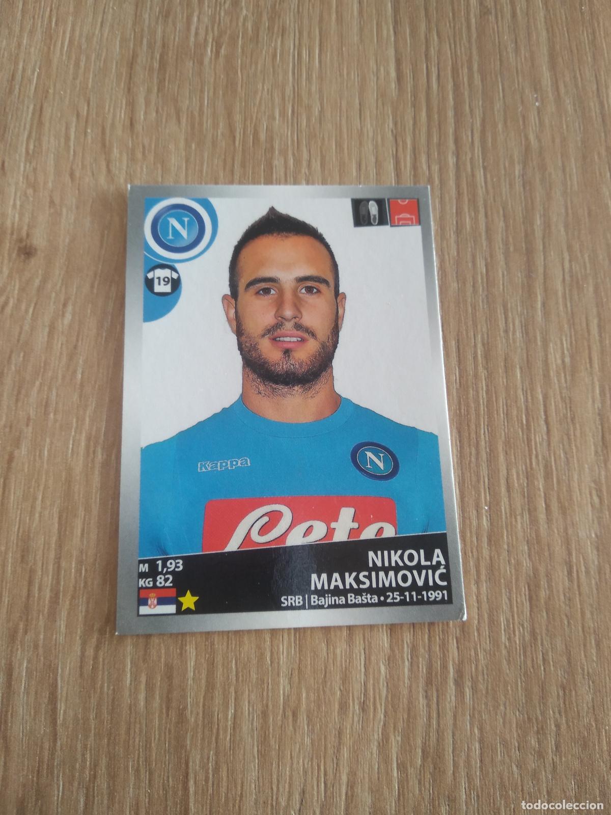 Figurine di Calcio: 343 NIKOLA MAKSIMOVIC NAPOLES NAPOLI CROMO FUTBOL PANINI LIGA ITALIA 16-17 CALCIATORI 2016-2017