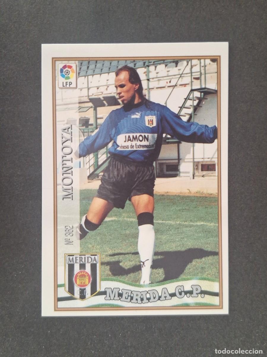 Football Stickers: L1 MONTOYA C. P. MERIDA 362 MUNDICROMO LAS FICHAS DE LA LIGA 1997 1998 97 98