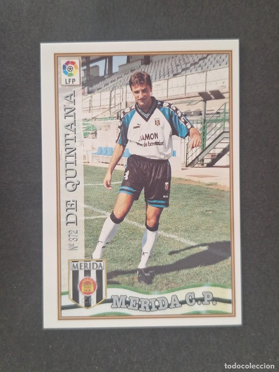 Cromos de f&uacute;tbol: L1 DE QUINTANA C. P. MERIDA 372 MUNDICROMO LAS FICHAS DE LA LIGA 1997 1998 97 98