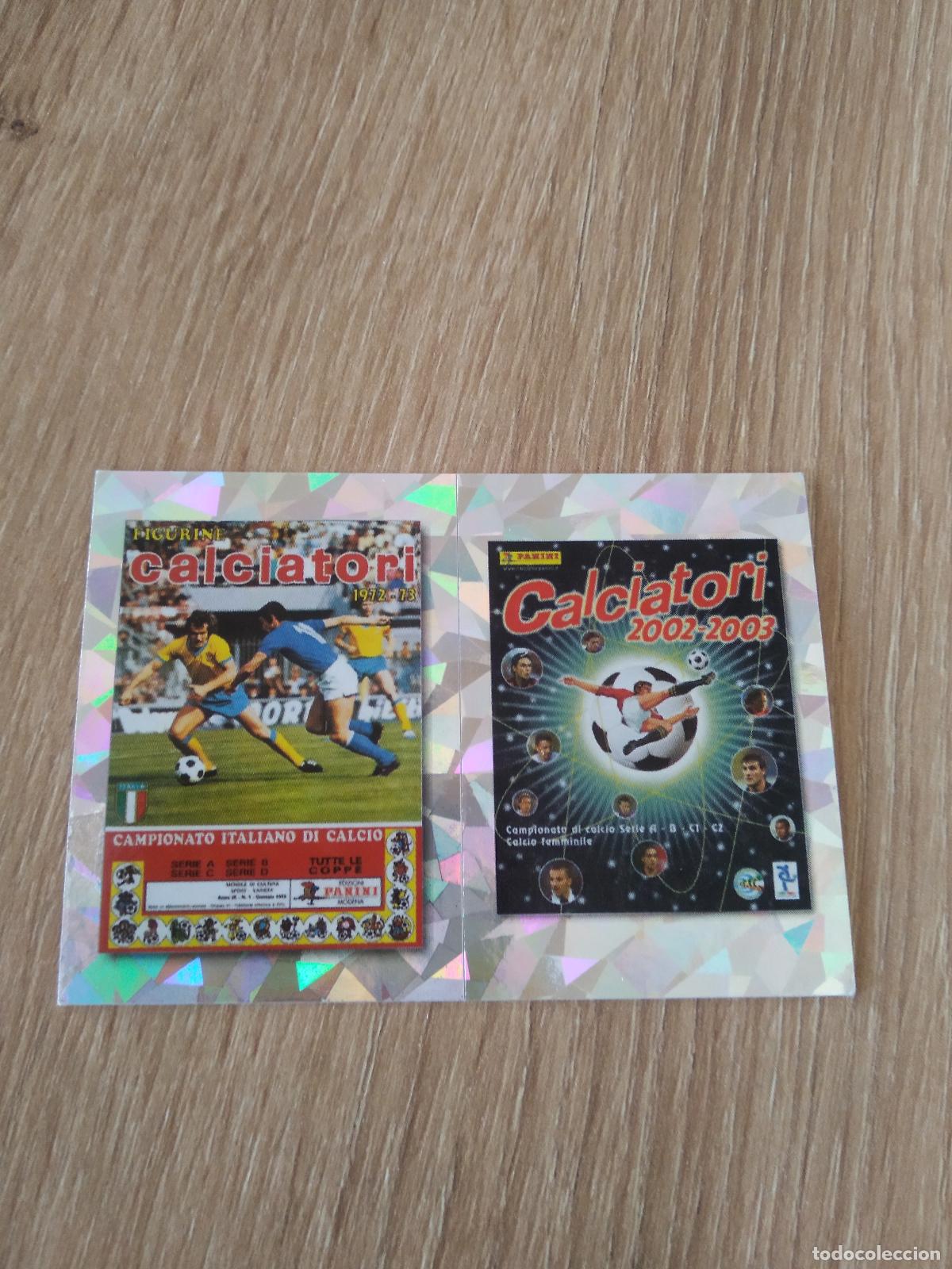 Cromos de f&uacute;tbol: 16 PORTADA 1972-1973 02-03 CROMO FUTBOL PANINI LIGA ITALIA 20-21 CALCIATORI 2020-2021