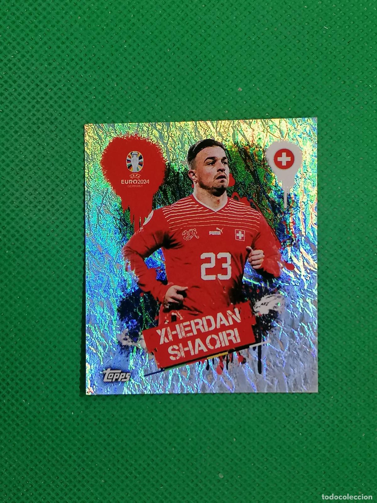 Cromos de f&uacute;tbol: SUI 3 SUI3 XHERDAN SHAQIRI SUIZA PARALELA ⚽ TOPPS EURO 2024 24 GERMANY STICKERS ⚽