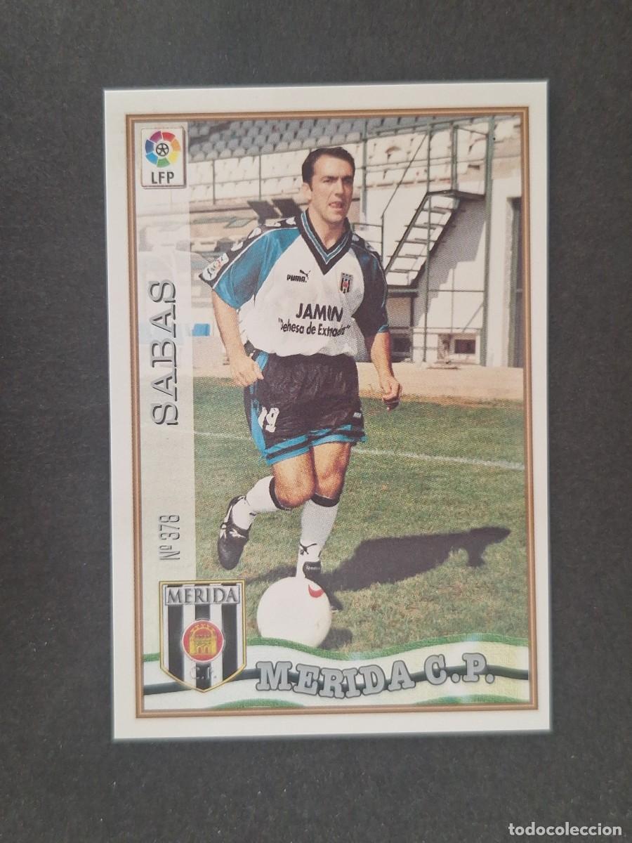 Cromos de f&uacute;tbol: L1 SABAS C. P. MERIDA 378 MUNDICROMO LAS FICHAS DE LA LIGA 1997 1998 97 98