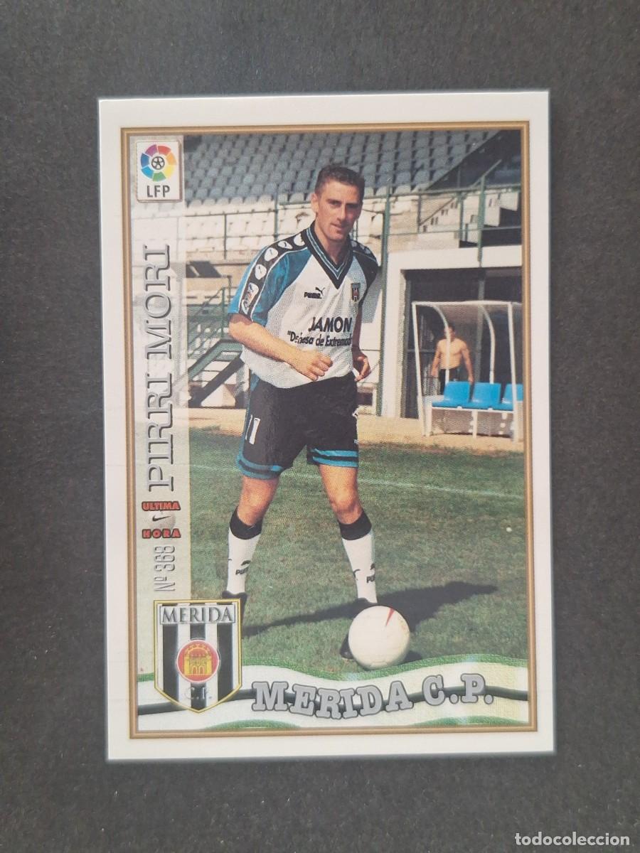 Cromos de f&uacute;tbol: L1 PIRRI MORI C. P. MERIDA 368 ULTIMA HORA MUNDICROMO LAS FICHAS DE LA LIGA 1997 1998 97 98