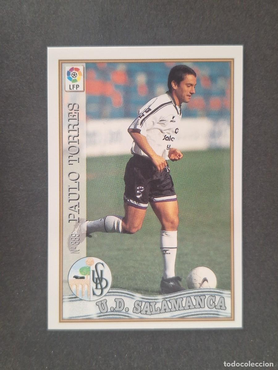 Figurine di Calcio: L1 PAULO TORRES U. D. SALAMANCA 389 MUNDICROMO LAS FICHAS DE LA LIGA 1997 1998 97 98