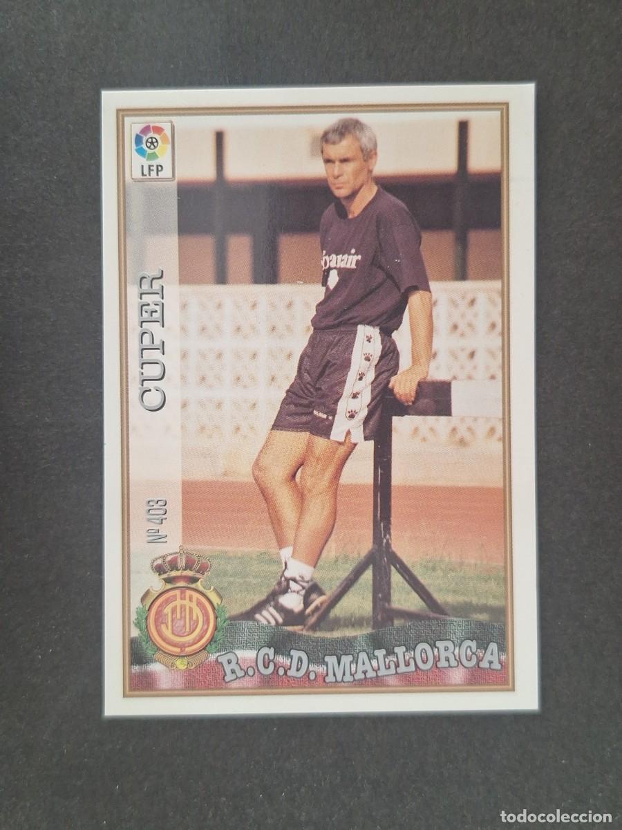 Figurine di Calcio: L1 CUPER ENTRENADOR R. C. D. MALLORCA 403 MUNDICROMO LAS FICHAS DE LA LIGA 1997 1998 97 98