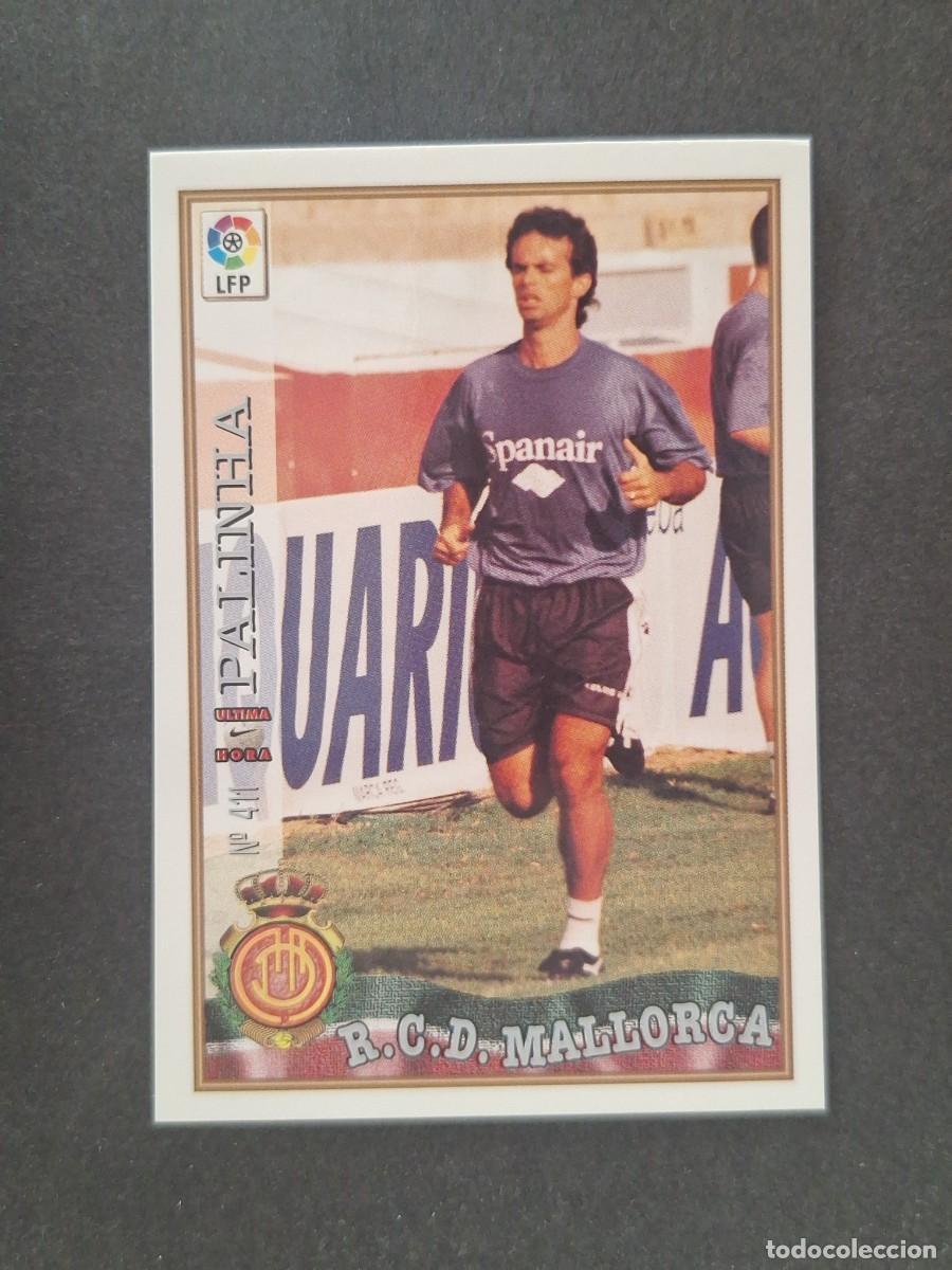 Cromos de f&uacute;tbol: L1 PALINHA R. C. D. MALLORCA 411 ULTIMA HORA MUNDICROMO LAS FICHAS DE LA LIGA 1997 1998 97 98