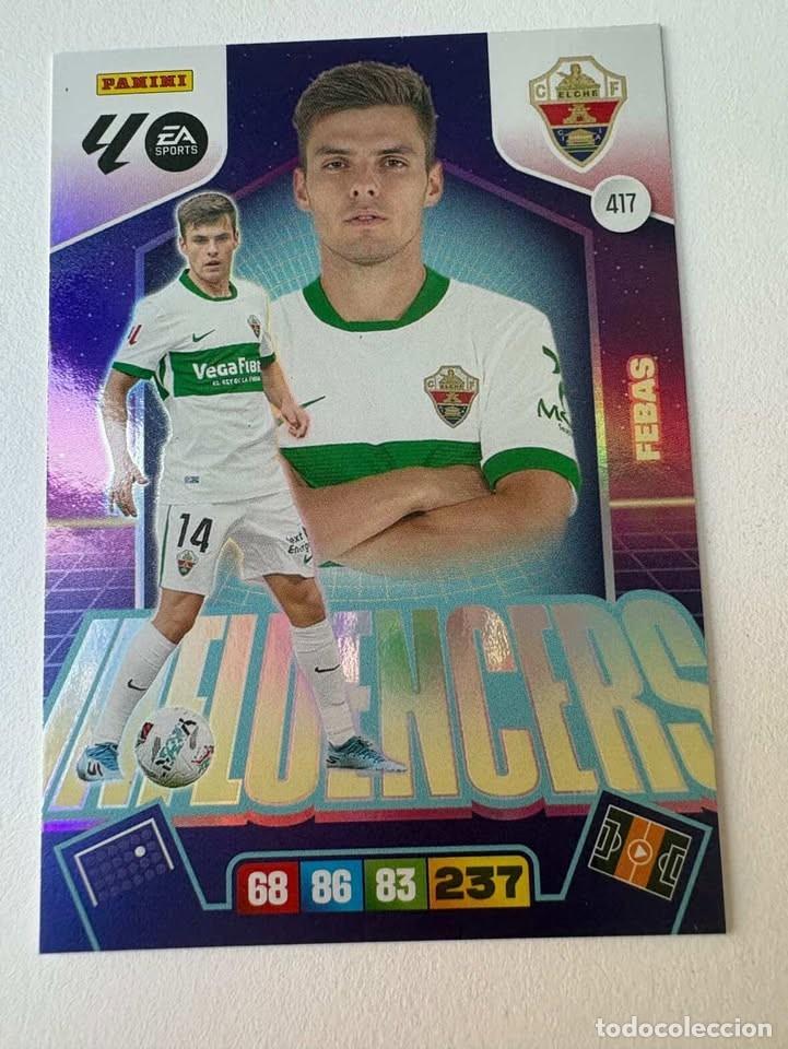 Cromos de f&uacute;tbol: Carta Febas Influencers Elche 417 Adrenalyn 2025-26