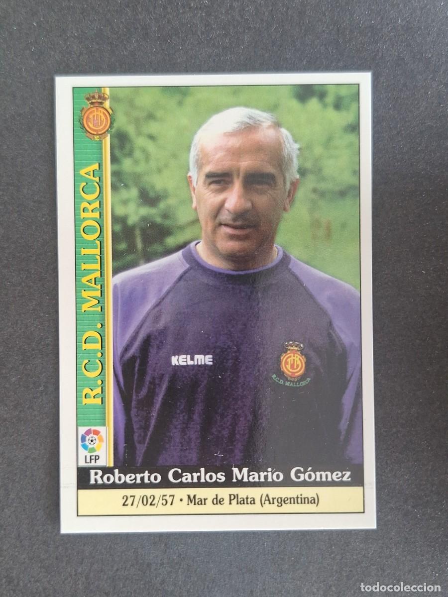 Cromos de f&uacute;tbol: L1 MARIO GOMEZ ENTRENADOR R. C. D. MALLORCA 38 MUNDICROMO LAS FICHAS DE LA LIGA 2000 99 00